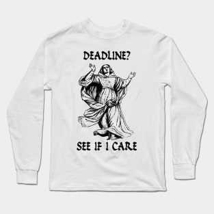 Deadline Long Sleeve T-Shirt